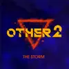 Other2 - The Storm - Single