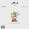 Jaywon - Zelle (feat. Otega & T. Dollar) [Remix] - Single